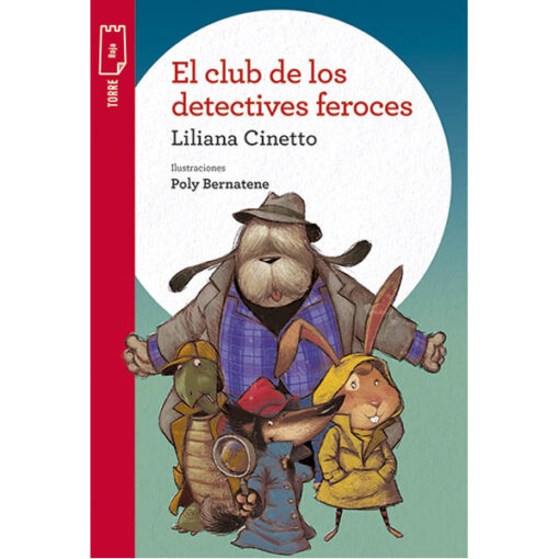 El club de los detectives feroces - Torre Roja - Norma