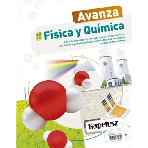 #Física y Química: Los intercambios de energía. La estructura atómica - Avanza - Kapelusz