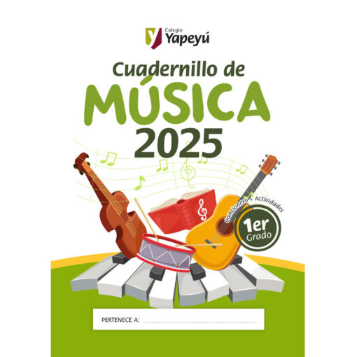 Cuadernillo de Musica de 1er grado - Edición 2025