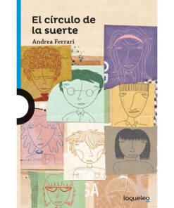 El círculo de la suerte - Loqueleo